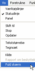 Menu til at skifte til fuld skærm