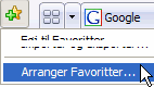 Åbn vinduet Arranger Favoritter