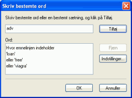 Dialogboks, hvor du kan angive ord til at frasortere spam